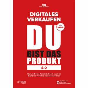 eBook - Du bist das Produkt 4.0 - Digitales Verkaufen